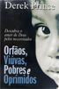 Livro Órfãos, viúvas, pobres e oprimidos