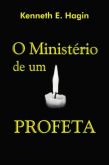 Livro O Ministério de um Profeta