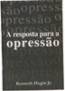 Livro A resposta para a opressão