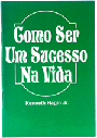 Livro Como ser um Sucesso na Vida