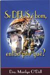 Livro Se Deus é bom, então por quê?