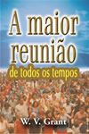 Livro A maior reunião de todos os tempos